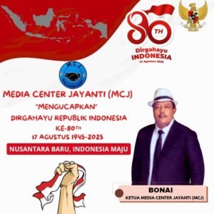 HUT RI ke-80 : Ketua MCJ Tekankan Peran Pers Wujudkan Kemerdekaan Hakiki