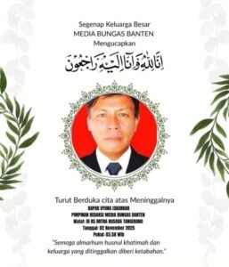 Kabar Duka: Pimpinan Redaksi Bungas Banten Uyung Iskandar Berpulang ke Rahmatullah